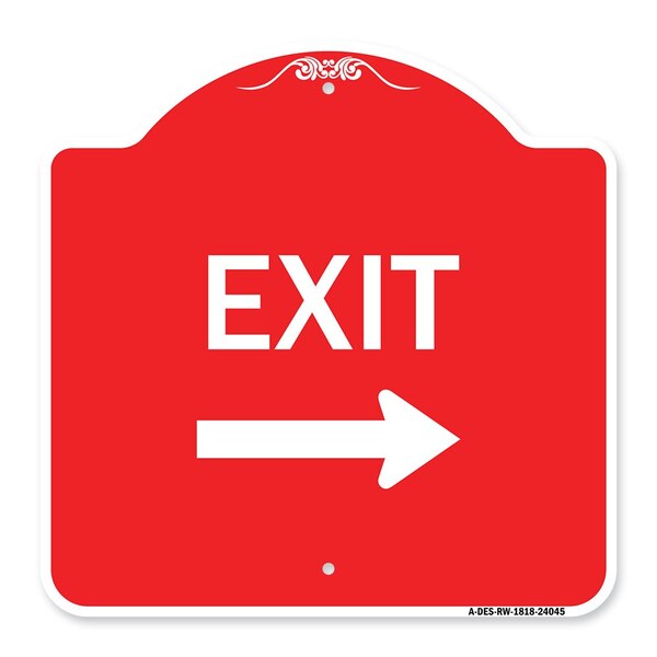Designer Series Sign Exit W/ Right Arrow 3, Red & White Aluminum Sign, 18" H, 18" L, RW-1818-24045